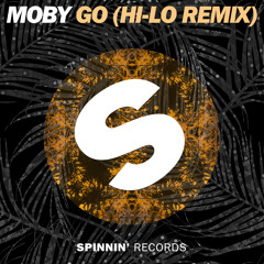 Moby - Go (HI-LO Remix)