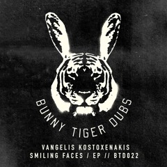 Vangelis Kostoxenakis - Smiling Faces Ep (Preview)// BTD022 [OUT NOW]