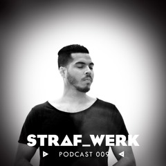 Brian Cid - STRAF_WERK - Podcast 009