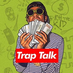 (SOLD) Rich the Kidd x Famous Dex Type Beat - Trap Talk
