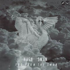 HashSwan - 07.Hypnotized(Feat.ElloWay)