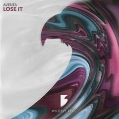 Aventa - Lose It