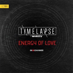 Timelapse by Marco V - Energy Of Love (OUT NOW)