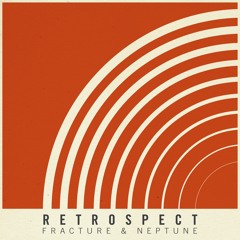 Fracture & Neptune - Retrospect [A Decade Of Fracture & Neptune] APHADIGILP001