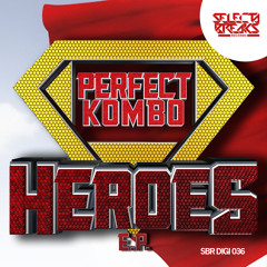 Perfect Kombo - Heroes (Original Mix)