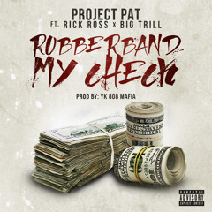 Project Pat Ft. Rick Ross & Big Trill - Rubberband My Check (Prod. 808 Mafia)