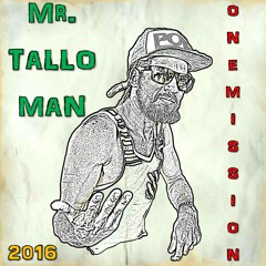 One  Mission      Mr Talloman styles