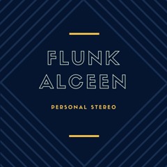 Flunk, Alceen - Personal Stereo (Day Mix)