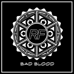 NAO - Bad Blood (Royal Flush Remix) FREE DOWNLOAD CLICK BUY!