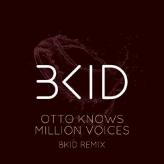Million Voices (BKID Remix 2K16) [Free DL]