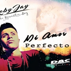 Robyjay - Mi Amor Perfecto