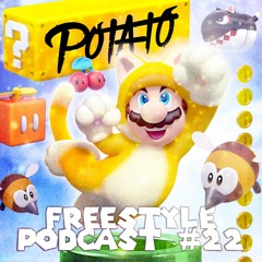 DJ Potato - Freestyle Podcast 22