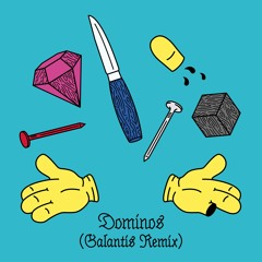 Dominos (Galantis Remix)