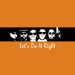 Let's Do It Right (Funk Rock Version - demo)