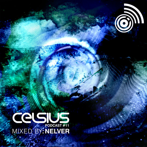Celsius podcast #11 Mixed by Nelver