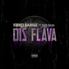 Dis Flava Ft. Sauce Walka Produced By Phinesse