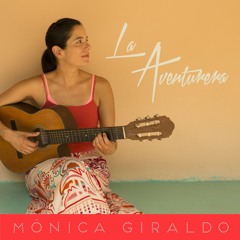 La Aventurera - Monica Giraldo