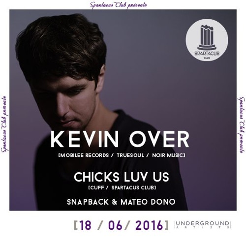 Kevin Over (Mobilee, Truesoul, Noir Music) @ Spartacus Club, Lab Session #5 - 18 06 16.