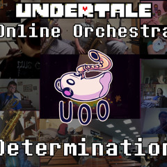 Determination - Undertale Online Orchestra