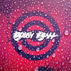 BOBBY BUTT - FUCK IT!