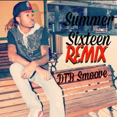 DTB Smoove - Summer 16(Freestyle)