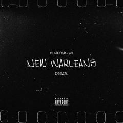 New Warleans Ft. Deezal
