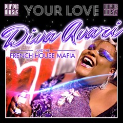 Diva Avari & The French House Mafia - Your Love (Samy K & Francesco Soares Remix)