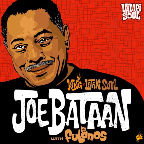 Subway Joe - JOE BATAAN with LOS FULANOS