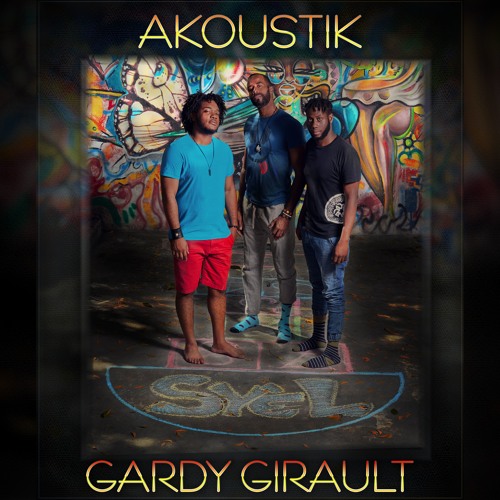 Syèl (Ft.Gardy Girault)