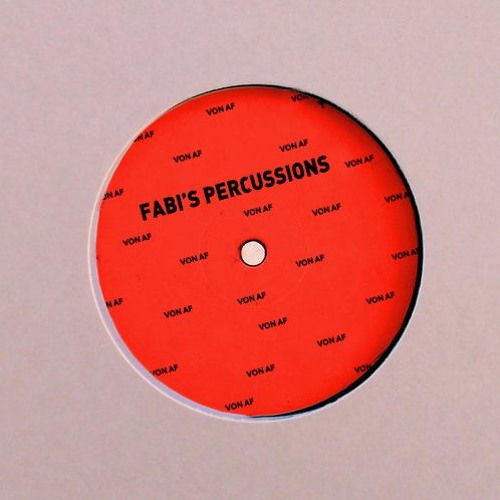 Von af - Fabi's Percussions (Support by MCDE)