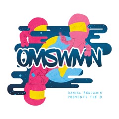 The D - OMSWMN (Prod. by DANIEL BENJAMIN)