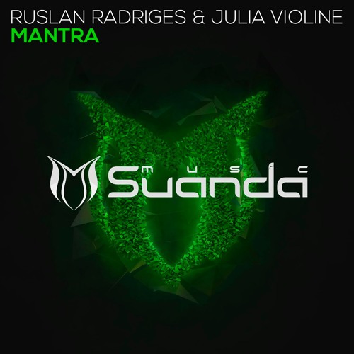 Ruslan Radriges & Julia Violine - Mantra (Original Mix)