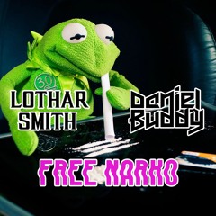 Lothar Smith & Daniel Buddy - Free Narko [MinimalTecno Mix]