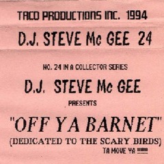 Ste Mcgee - Off Ya Barnet - 1994 #Mixtape