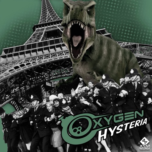 Oxygen - Hysteria [OUT NOW On X7M Records]