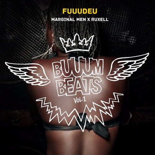 Marginal Men X Ruxell - Fuuuudeu
