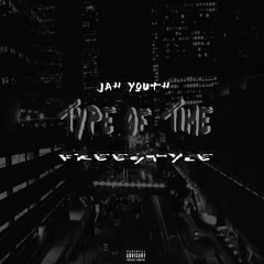 Jah-youth- Type Of Time Freestyle