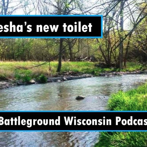 stream-waukesha-s-new-toilet-by-battleground-wisconsin-listen-online