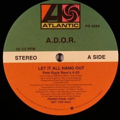 A.D.O.R. - Let It All Hang Out (Disco Tech Dj Edit)