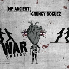 MP Ancient x Grungy Boguez - War (Inside)