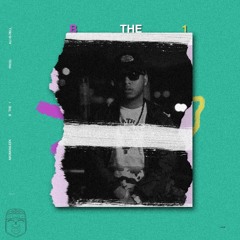 B The 1 (prod. All-is-Rell)