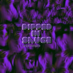 Dipped in Sauce Prod. Bangelo