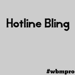 June’s Diary - Hotline Bling (Remix)