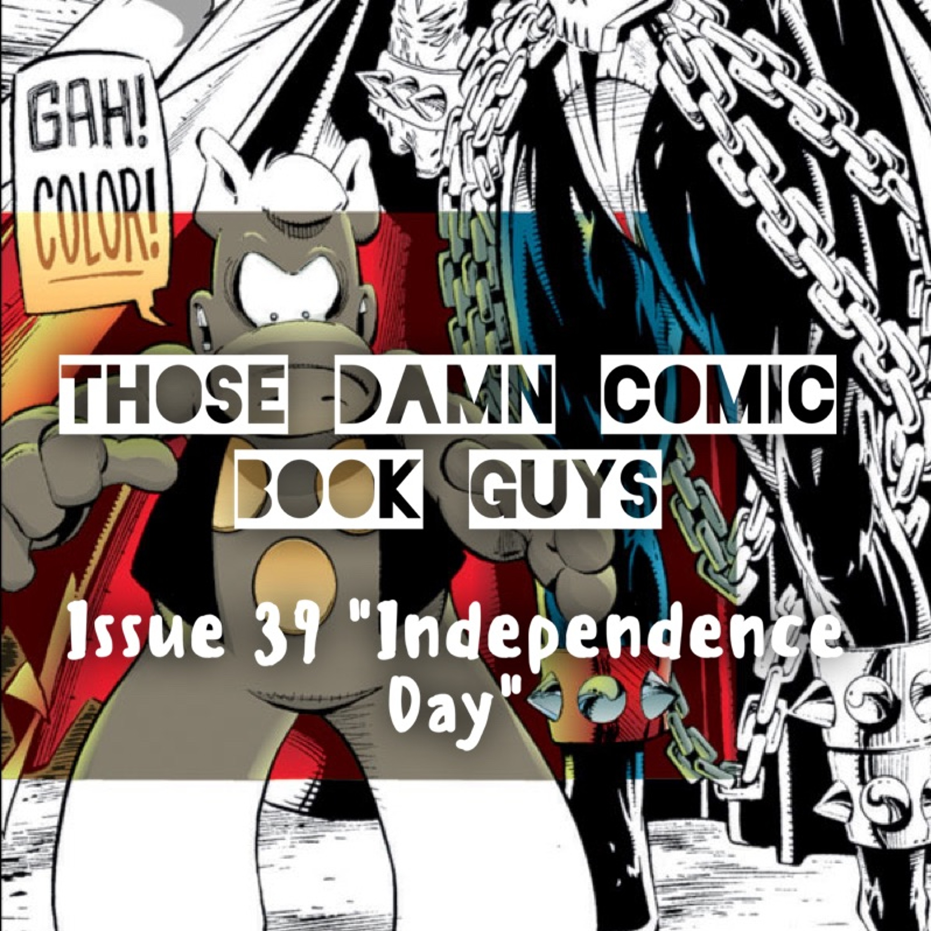 Issue 39 "Independence Day" episode artwork
