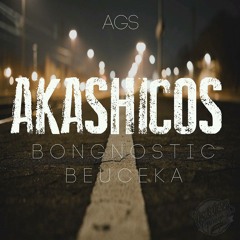 Akashicos - No hay nada de que hablar.. ( beuceka & Bong nostic)