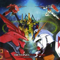Beyond The Time - Gundam Char's counter attack