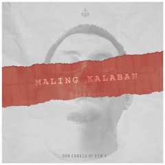 Maling Kalaban by Don Canasa of ROW4