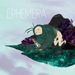 Ephemera(Original)