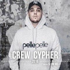 Pelle Pelle Cypher 2016 - beat By Slow-Mo, Cannibal Records