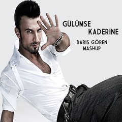 Gülümse Kaderine (Barış Gören Remix) (Powertürk Adrenal-in)